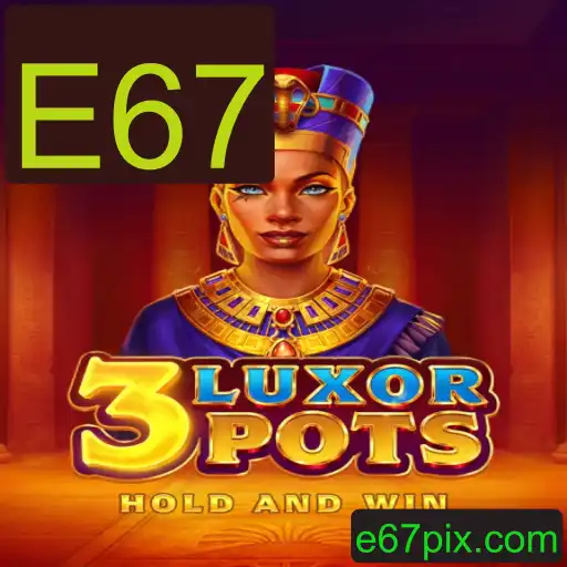 Descubra o Mundo de 3LuxorPots com a Chave E67