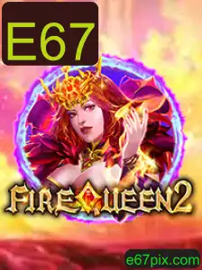 Explorando o Mundo Encantado de FireQueen2 e o Desafio E67